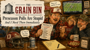 THE GRAIN BIN: Preseason Polls Are Stupid. I Also Need Them Immediately. THE GRAIN BIN: Preseason Polls Are Stupid. I Also Need Them Immediately.